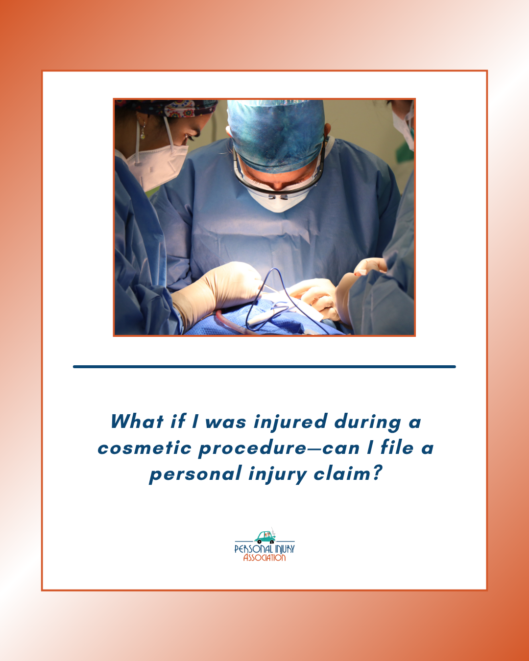Injured During A Cosmetic Procedure Injured During A Cosmetic Procedure